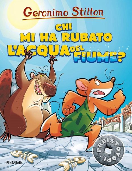 Chi mi ha rubato l'acqua del fiume? Preistotopi