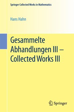 Gesammelte Abhandlungen III - Collected Works III - Hahn, Hans