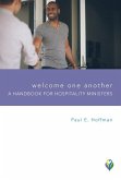 Welcome One Another: A Handbook for Hospitality Ministers