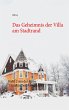 Das Geheimnis der Villa am Stadtrand - Bild 1