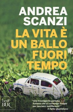 La vita è un ballo fuori tempo - Scanzi, Andrea