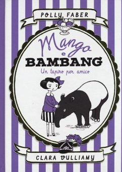 Cover Mango e Bambang. Un tapiro per amico