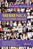 Srebrenica. La giustizia negata Srebrenica. La giustizia negata