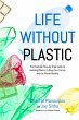 Life Without Plastic - Bild 1