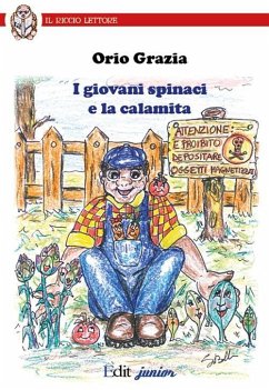 I giovani spinaci e la calamita - Grazia, Orio