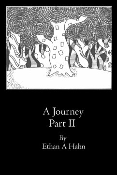 A Journey Part II - Hahn, Ethan A