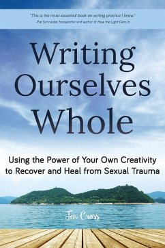 Writing Ourselves Whole - Cross, Jennifer