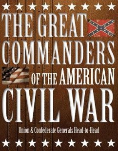 The Great Commanders of the American Civil War - Dougherty, Kevin J