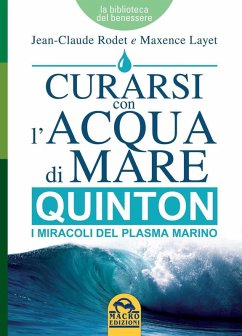 Cover Curarsi con l'acqua di mare. Quinton i miracoli del plasma marino