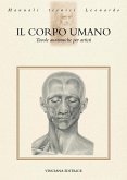 Il corpo umano. Tavole anatomiche per artisti Il corpo umano. Tavole anatomiche per artisti