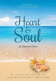 Heart & Soul Volume 2 With Selections from Volume 1: Life Application Edition