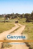 Ganyesa: Stories from South African Peace Corps Volume 1