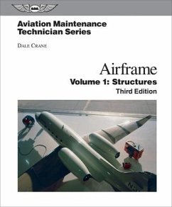 Aviation Maintenance Technician: Airframe, Volume 1 - Crane, Dale
