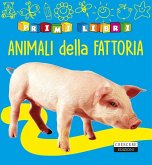 Gli animali della fattoria Gli animali della fattoria