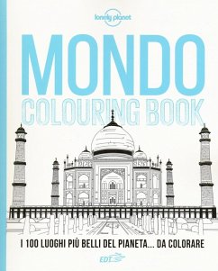Cover Mondo colouring book. I 100 luoghi più belli del pianeta... da colorare