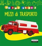 I mezzi di trasporto I mezzi di trasporto