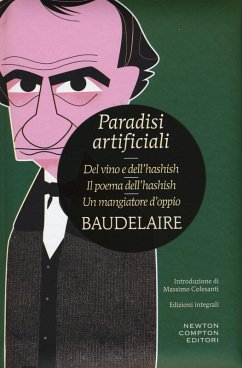 Cover Paradisi artificiali: Del vino e dell'hashish-Il poema dell'hashish-Un mangiatore d'oppio