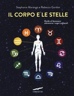 Cover Il corpo e le stelle. Guida al benessere attraverso i segni zodiacali