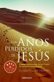 Los Años Perdidos de Jesús / The Lost Years of Jesus