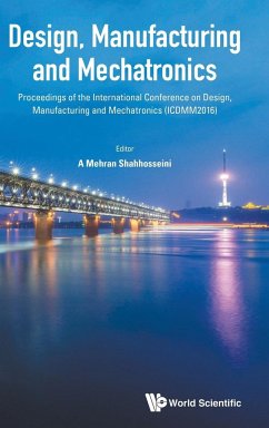 DESIGN, MANUFACTURING AND MECHATRONICS (ICDMM2016) - A Mehran Shahhosseini