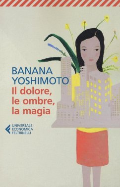 Cover Yoshimoto, B: Dolore, le ombre, la magia. Il regno