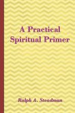 A Practical Spiritual Primer