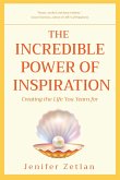 The Incredible Power of Inspiration