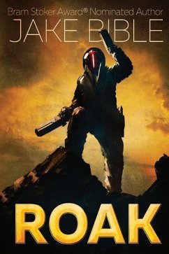 Roak: Galactic Bounty Hunter - Bible, Jake