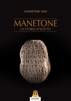 Manetone. La storia d'Egitto - Lovari, Leonardo Paolo