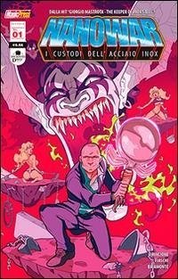 Fiaschi, C: Nanowar. I custodi dell'acciaio inox - Cirincione, Roberto; Fiaschi, Carlo A.