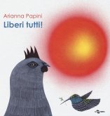 Liberi tutti! Liberi tutti!