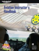 Aviation Instructor's Handbook: Faa-H-8083-9a (Ebundle)