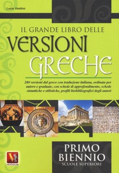 Cover Il grande libro delle versioni greche. 280 versioni dal greco con traduzione italiana e schede didattiche. Per il 1° biennio