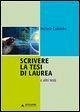 Scrivere la tesi di laurea e altri testi