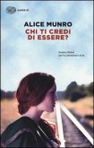 Chi ti credi di essere? Chi ti credi di essere?