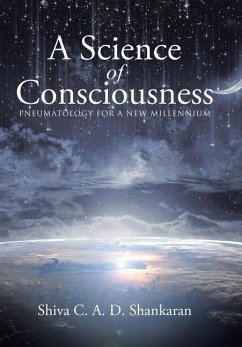 A Science of Consciousness - Shankaran, Shiva C. A. D.