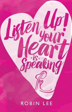 Listen Up! Your Heart Is Speaking - Lee, Robin