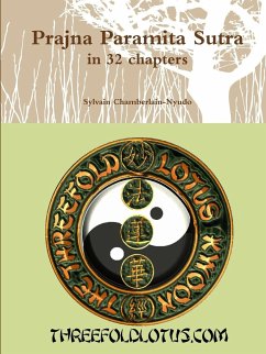 Prajna Paramita Sutra in 32 chapters - Chamberlain-Nyudo, Sylvain