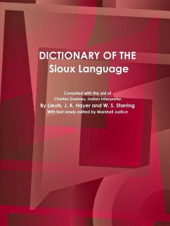 Dictionary of the Sioux Language - W. S. Starring, Lieuts. J. K. Hayer and