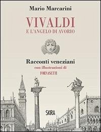 Cover Vivaldi e l'angelo di avorio. Racconti veneziani