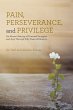 Pain, Perseverance, and Privilege - Bild 1