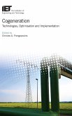 Cogeneration: Technologies, Optimization and Implementation