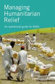 Managing Humanitarian Relief: An operational guide for NGOs