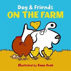 Dog & Friends: On the Farm - Dodd, Emma