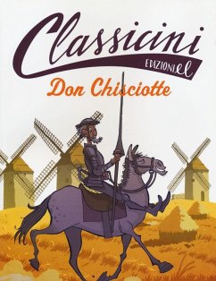 Don Chisciotte. Classicini - Baccalario, Pierdomenico