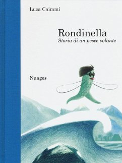 Rondinella. Storia di un pesce volante - Caimmi, Luca