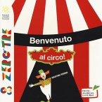 Benvenuto al circo! Benvenuto al circo!