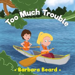 Too Much Trouble - Beard, Barbara