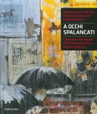 A occhi spalancati. Capolavori dal Museo dell'impressionismo russo di Mosca. Ediz. italiana e inglese