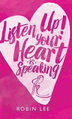 Listen Up! Your Heart Is Speaking - Lee, Robin